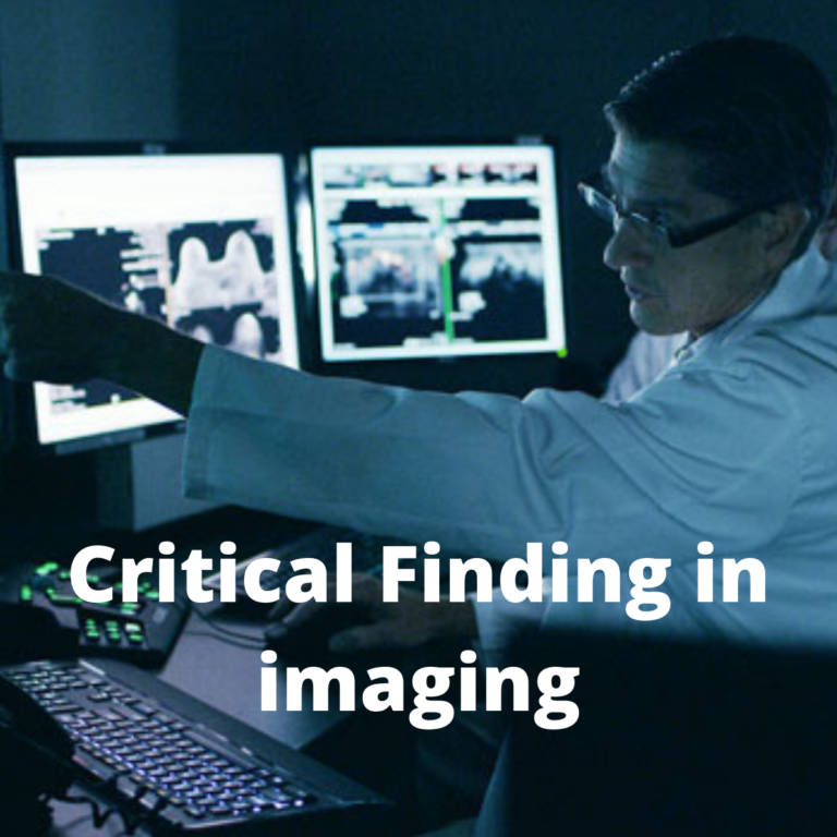 Communicating Critical Results (unexpected findings) in Radiology
